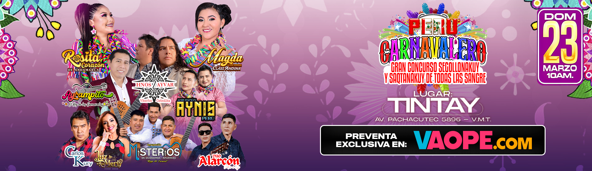 Magda, Rosita Corazón y más en Perú Carnavalero en Tintay de VMT