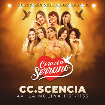 Una Noche con Corazón Serrano en Convenciones Scencia de La Molina