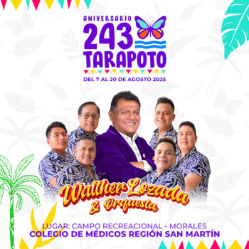 Walther Lozada & Orquesta en el 243° Aniversario de Tarapoto