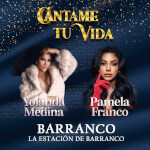Imagen de Cántame tu Vida: Yolanda Medina y Pamela Franco en Barranco