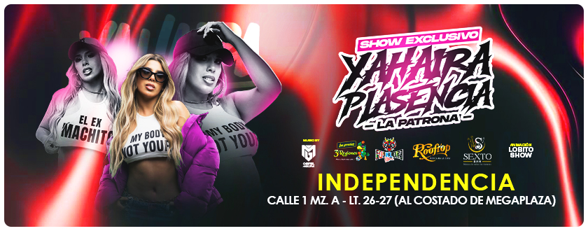 Yahaira Plasencia en Independencia