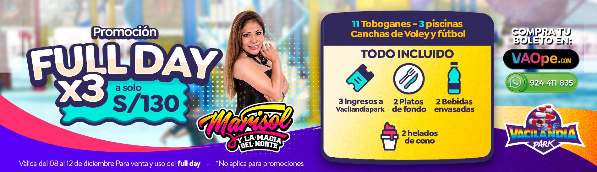 Full Day X3 Todo Incluido en Vacilandia Park