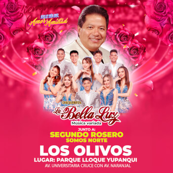 Feliz día del Amor y La Amistad con La Bella Luz, Segundo Rosero y más en Los Olivos
