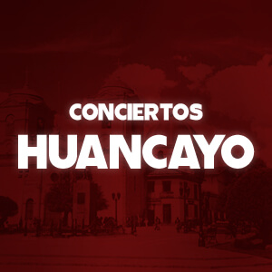 Artista CONCIERTOS EN HUANCAYO