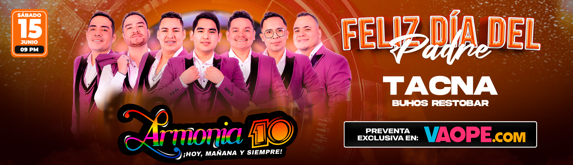 Armonia 10 por el Día del Padre en Buho´s Restobar de Tacna