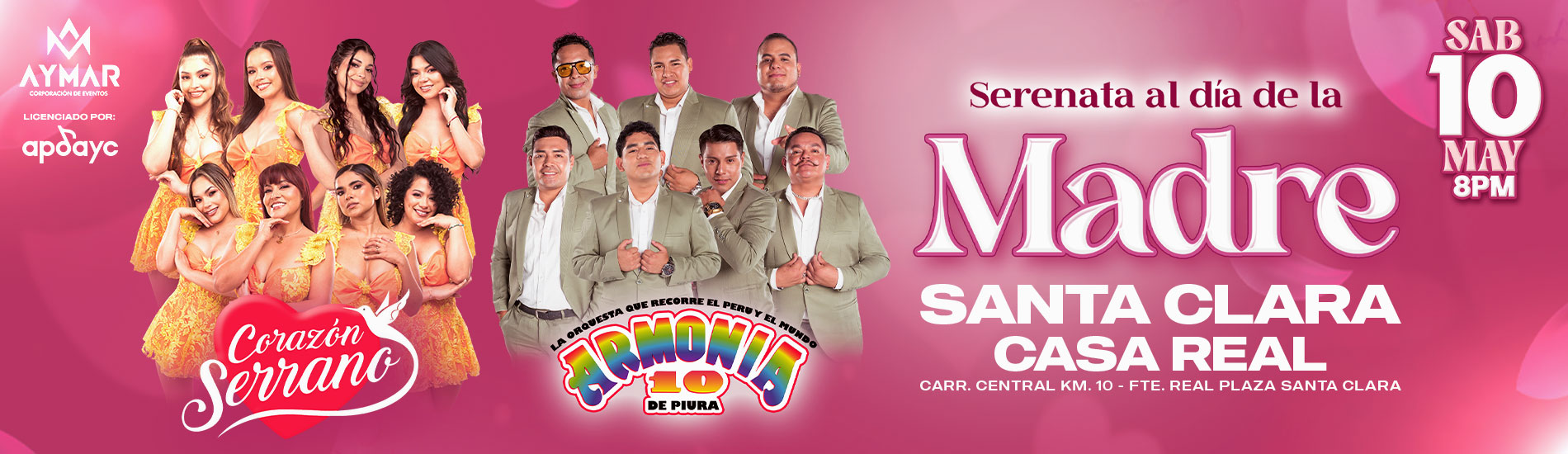 Serenata al Día de la Madre con Corazón Serrano y Armonía 10 en Casa Real Santa Clara