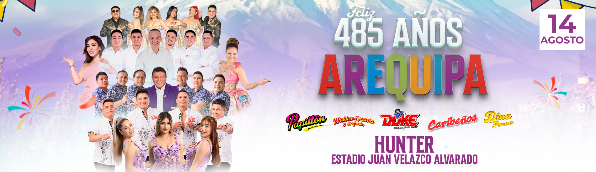 485° Aniversario de Arequipa con Son del Duke, Caribeños, Papillón y más