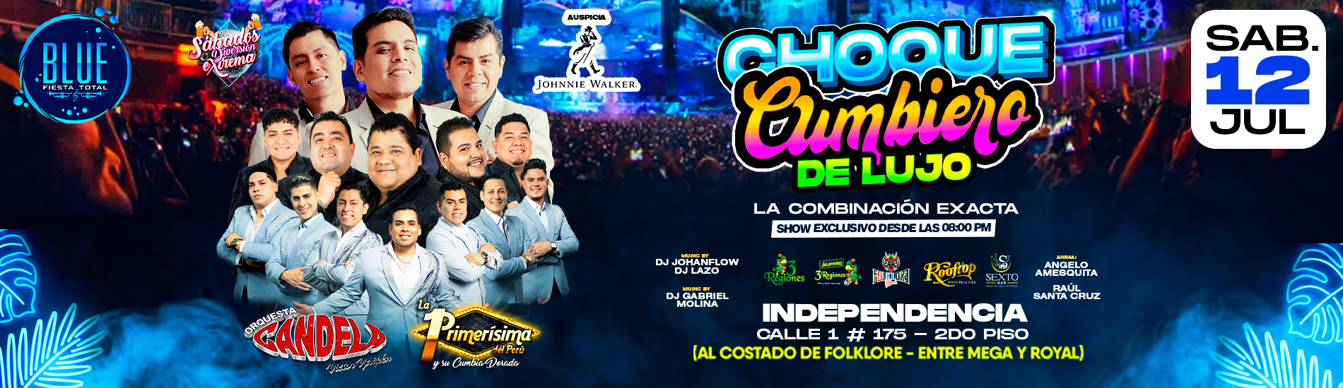 Choque Cumbiero de Lujo con Orquesta Candela, La Primerísima del Perú y más en Blue Fiesta Total de Independencia