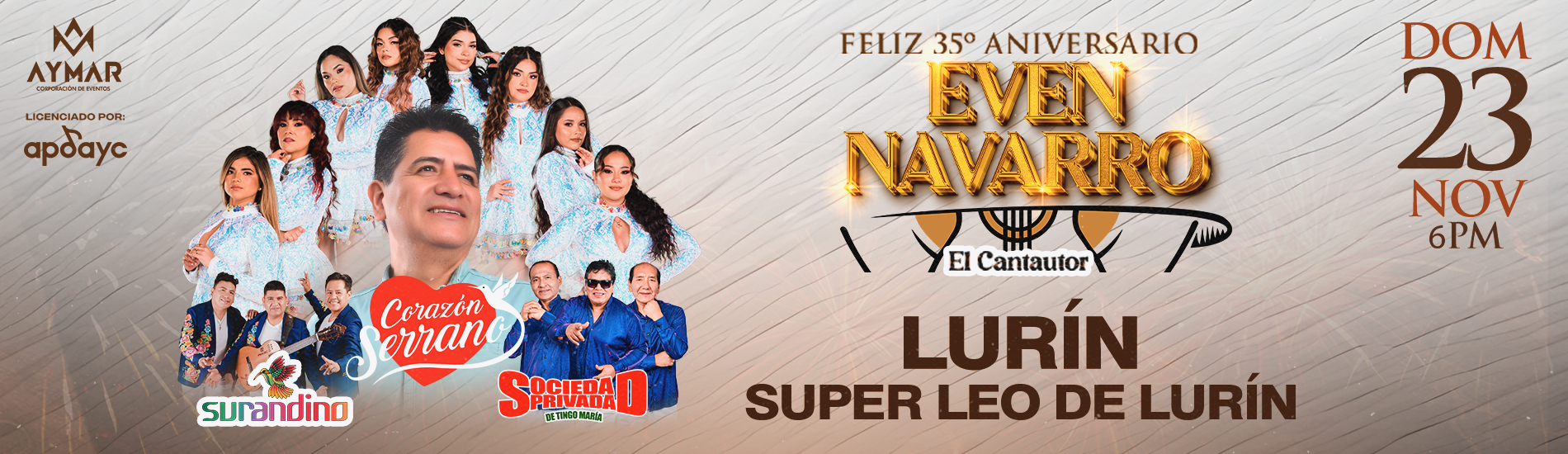 35 Años de Even Navarro con Corazón Serrano, Surandino y más en Explanada Super Leo de Lurín
