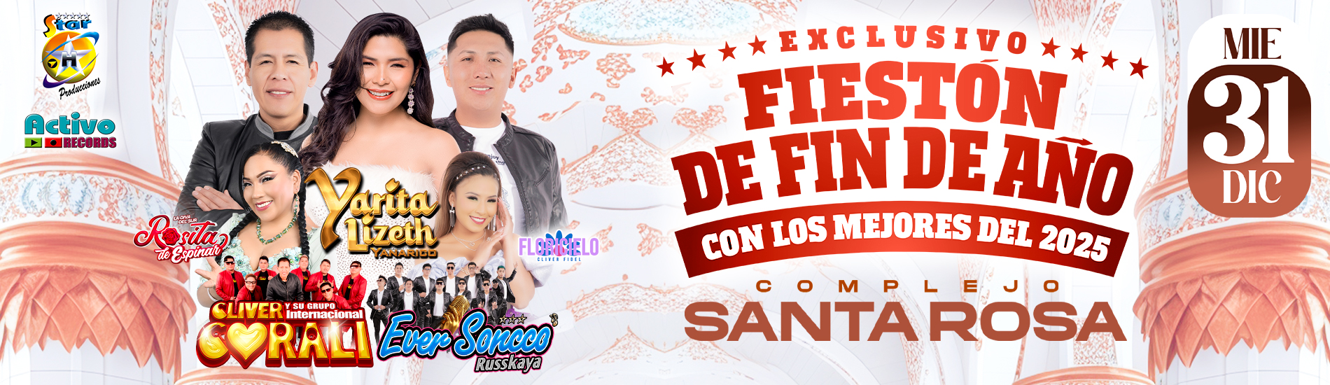 Fiestón de Fin de Año con Yarita Lizeth, Cliver y su Grupo Internacional Corali y más en el Complejo Santa Rosa