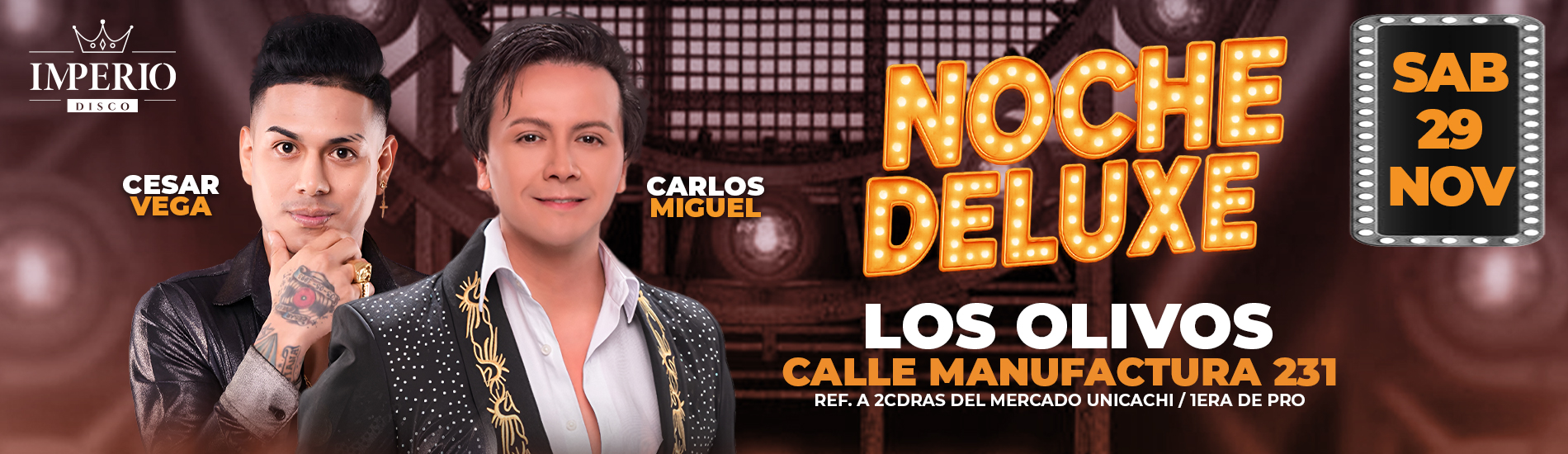 Noche Deluxe con Cesar Vega y Carlos Miguel en Los Olivos