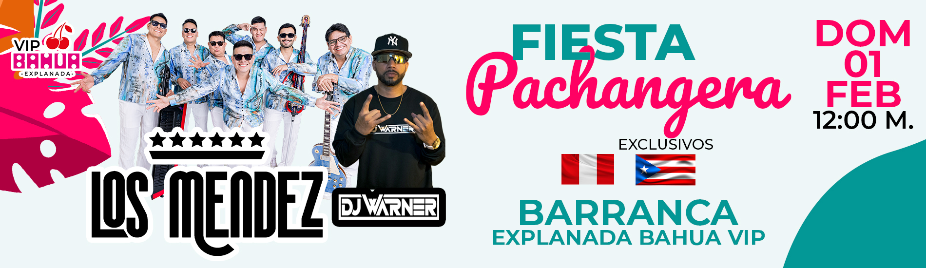 Fiesta Pachangera con Los Mendez y Dj Warner en Barranca