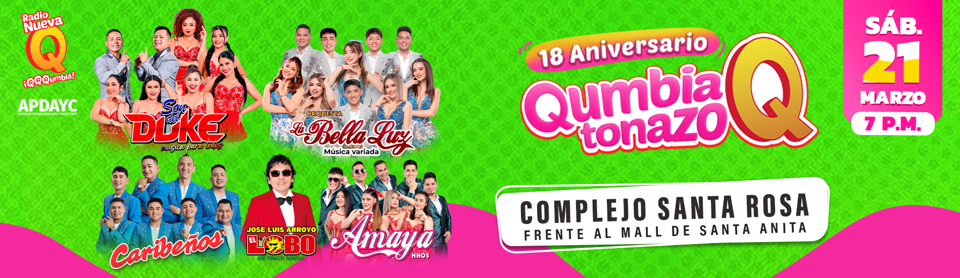 18° Aniversario Qumbiatonazo con La Bella Luz, Son del Duke, Caribeños y más en el Complejo Santa Rosa