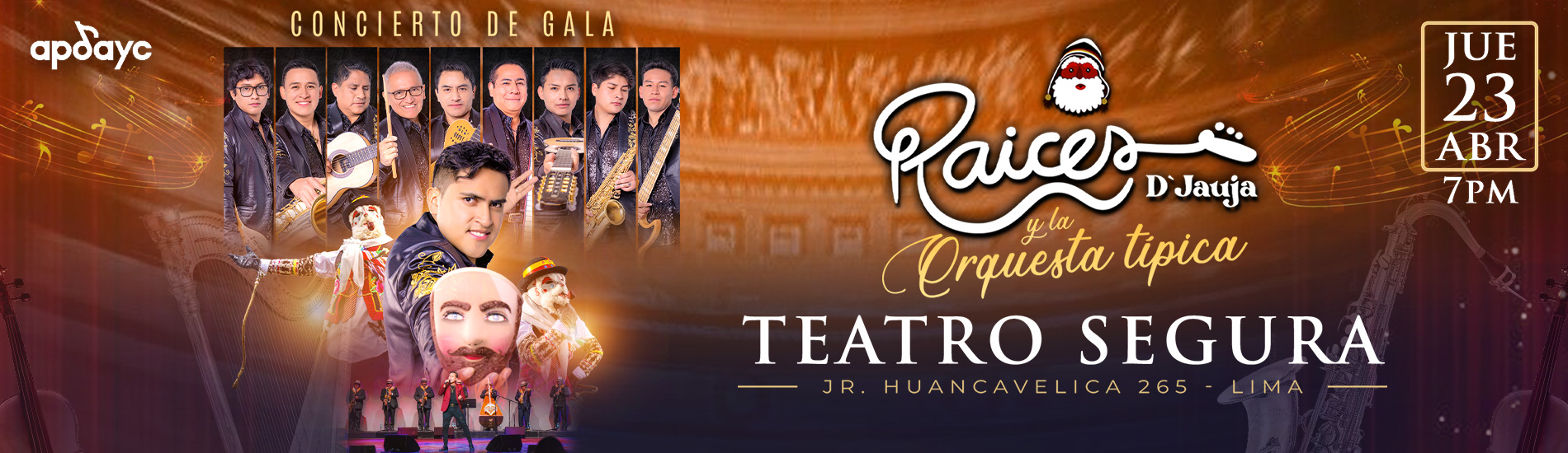 Raíces D' Jauja 24 Concierto de Gala en el Teatro Segura Lima