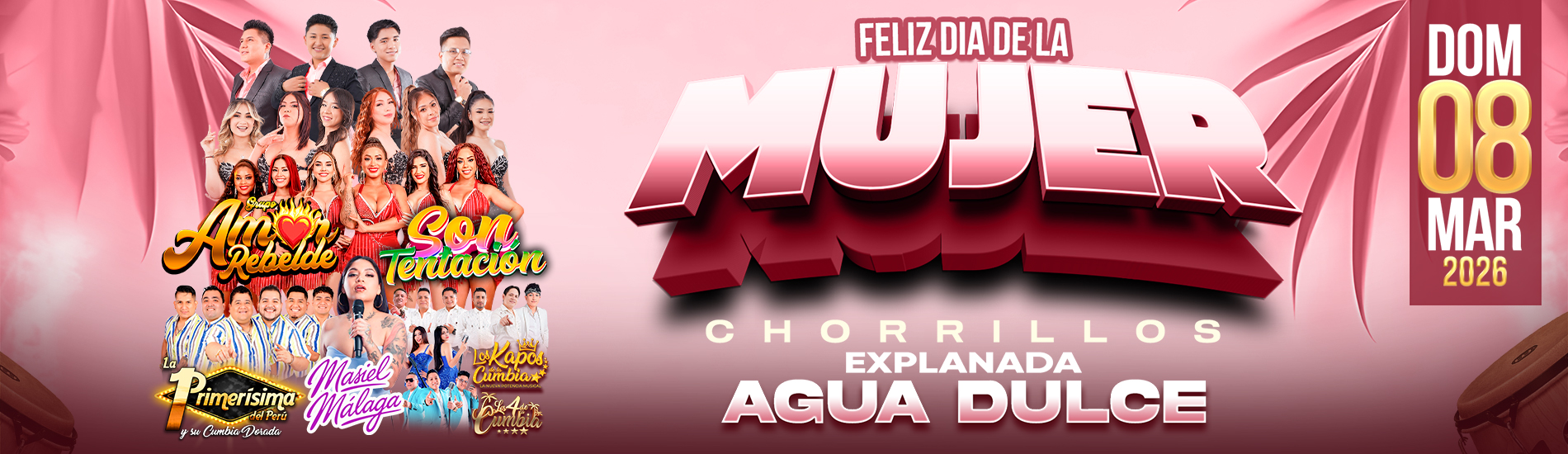 Feliz Día de la Mujer con Amor Rebelde, Son Tentación, Masiel Málaga y más en Explanada Agua Dulce Chorrillos