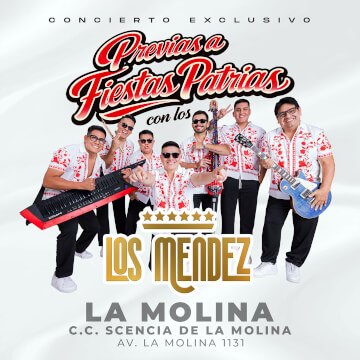 Previas a Fiestas Patrias con Los Méndez en Scencia de La Molina
