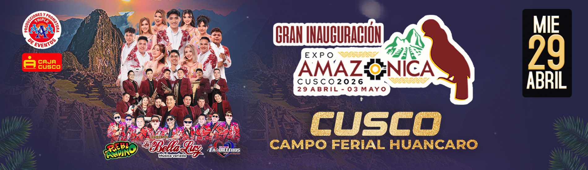 Gran Inauguración Expo Amazónica 2026 en Cusco con La Bella Luz, Pueblo Andino y más