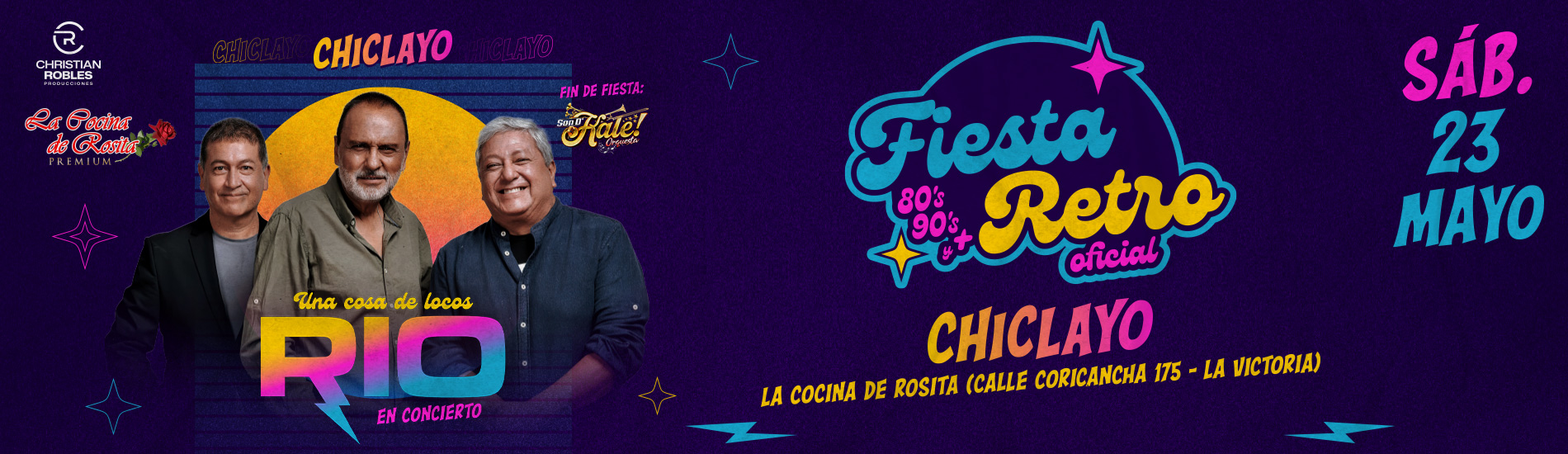 Fiesta Retro 80’s &amp; 90’s con Río en Chiclayo