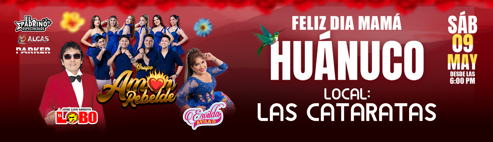 Feliz Día Mamá con Amor Rebelde, El Lobo y Esvilda Avila en Húanuco