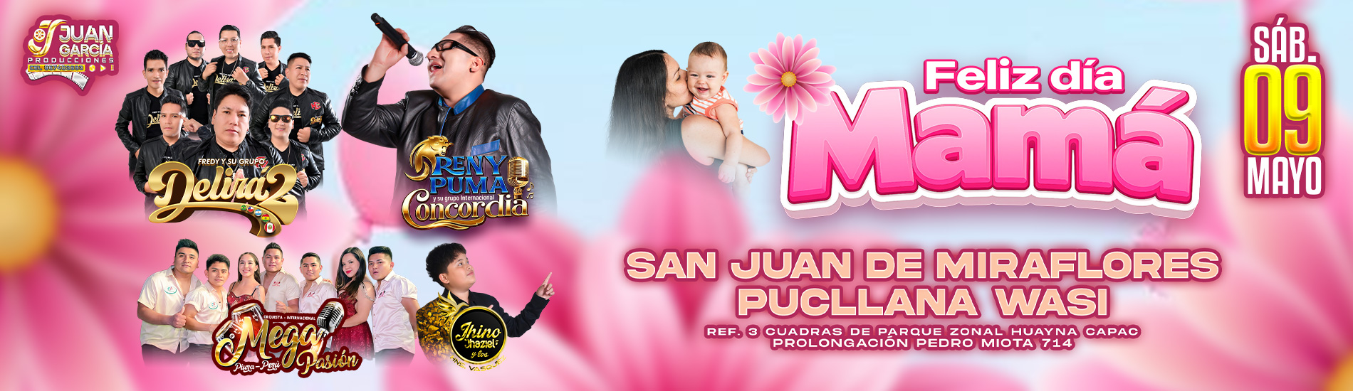 Feliz Día Mamá: Gran Concierto con Mega Pasión, Fredy y su Grupo Delira2 y más en SJM