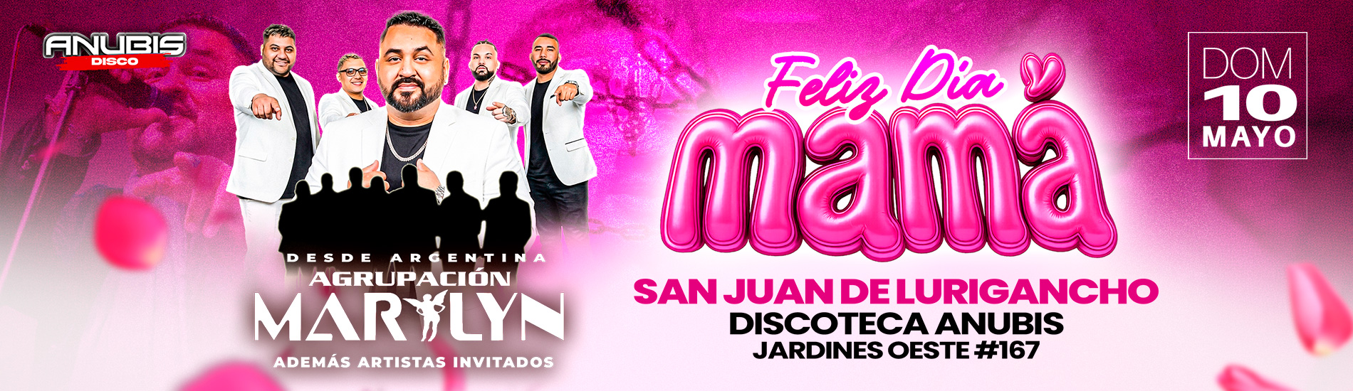 Feliz Día Mamá con Agrupación Marilyn en Discoteca Anubis de SJL