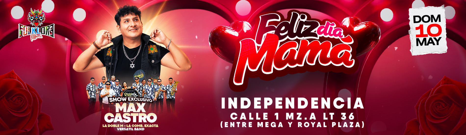 Feliz Día de la Madre con Max Castro en Folklore de Independencia