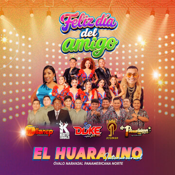 Feliz Día del Amigo con Son del Duke, Kate Candela y mucho más en El Huaralino