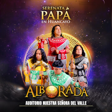 Serenata a Papá con Alborada en Huancayo