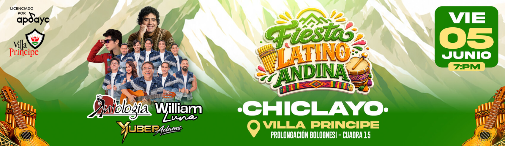 Fiesta Latino Andina con Antología, William Luna y Yuber Adams en Chiclayo