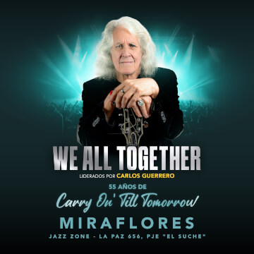We all Together 55 Años de Carry On Till Tomorrow en Miraflores