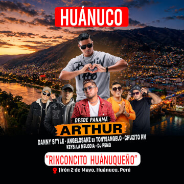 25° Aniversario Danny Style con Arthur desde Panamá y mucho más en Huánuco
