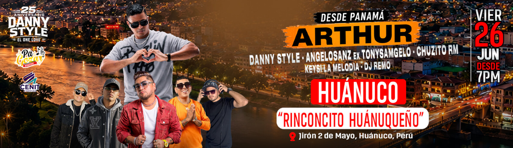 25° Aniversario Danny Style con Arthur desde Panamá y mucho más en Huánuco