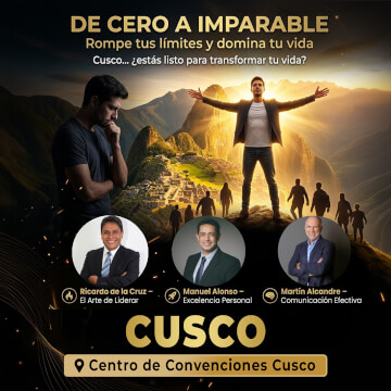 De Cero a Imparable - Rompe tus límites en Cusco
