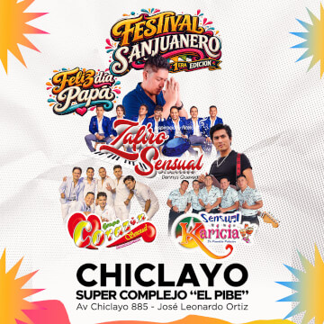 Zafiro Sensual, Sensual Karicia y más en Festival Sanjuanero – 1era Edición en Chiclayo
