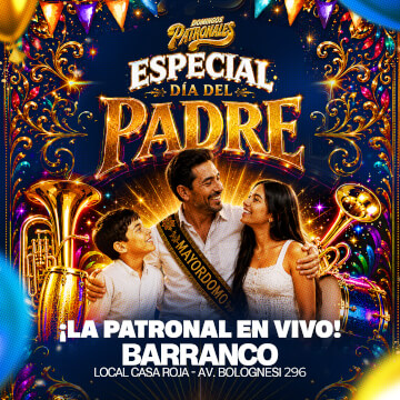 Domingos Patronales - Especial Día del Padre en Barranco