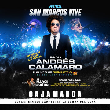 Festival San Marcos Vive Tributo a Andrés Calamaro en Cajamarca