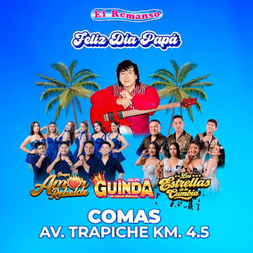 Feliz Día Papá con Amor Rebelde, Grupo Guinda y Las Estrellas de la Cumbia en el Remanso de Comas