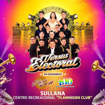 Versus Electoral: Stany Band vs Walther Lozada y Orquesta en Flamingoh Club Sullana