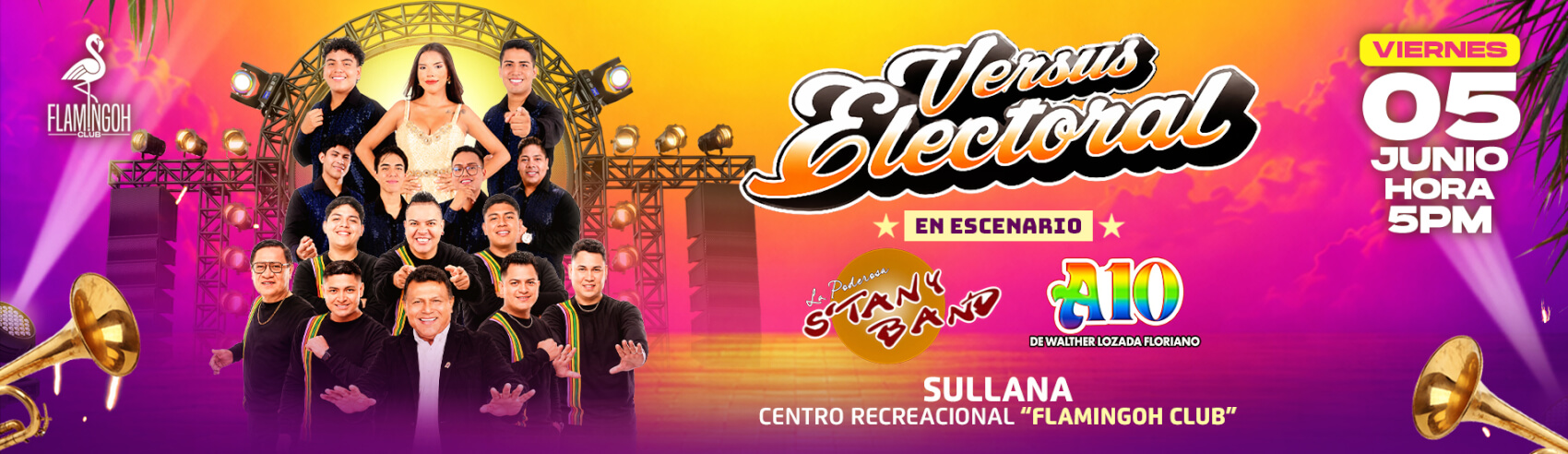Versus Electoral: Stany Band vs Walther Lozada y Orquesta en Flamingoh Club Sullana