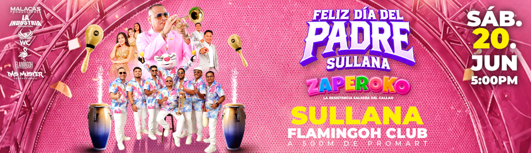 Gran Celebración por el Día del Padre con Zaperoko en Flamingoh Club Sullana