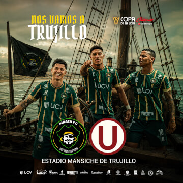 Pirata FC vs. Universitario de Deportes por la Copa de la Liga