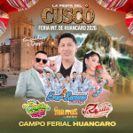 Imagen de Feria Internacional de Huancaro 2026 con Ever Soncco Russkaya, Los Claveles de la Cumbia y más en Cusco