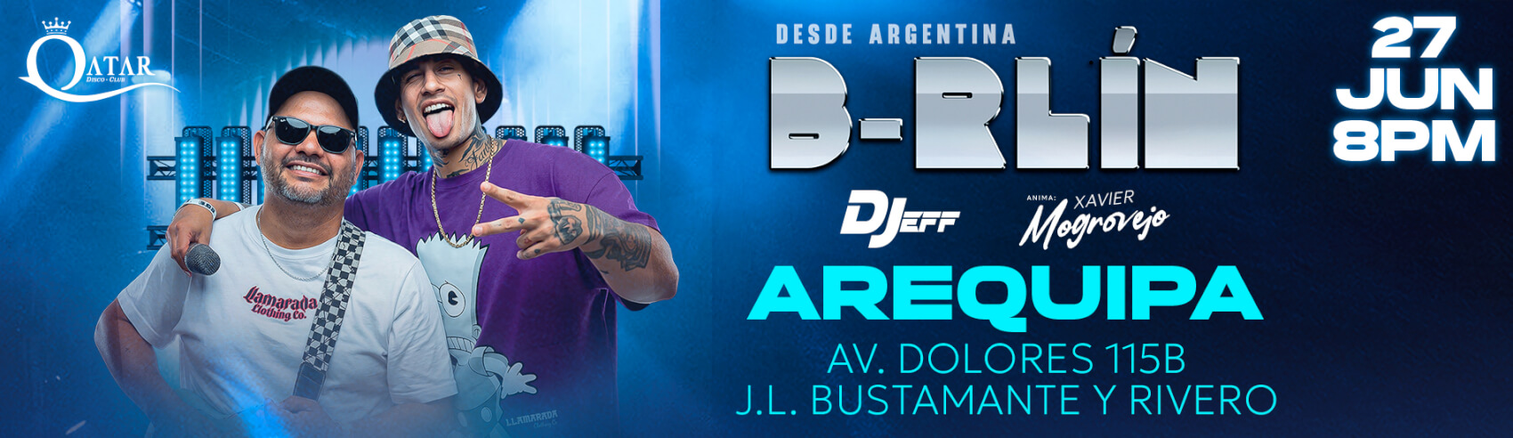 Directamente desde Argentina llega B-RLIN a QATAR Disco Club en Arequipa