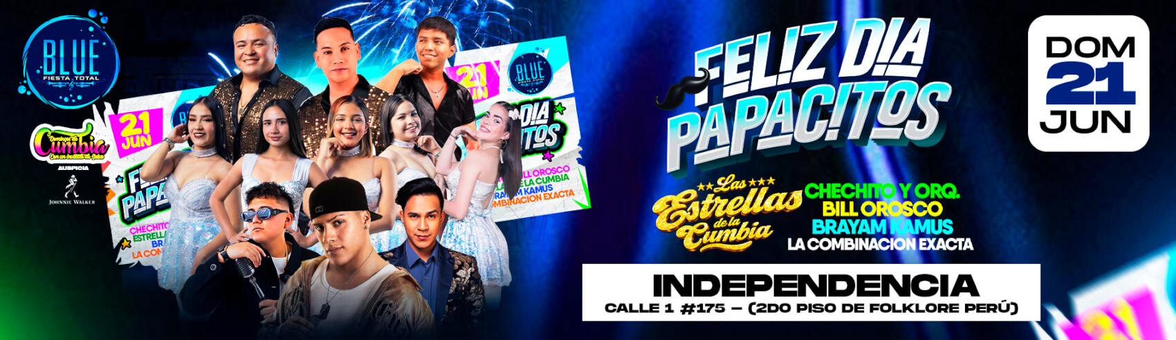 Feliz Día Papá con Chechito y Orq, Bill Orosco y más en Blue Fiesta Total Independencia