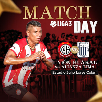 C.S Unión Huaral vs Alianza Lima por La Liga 3
