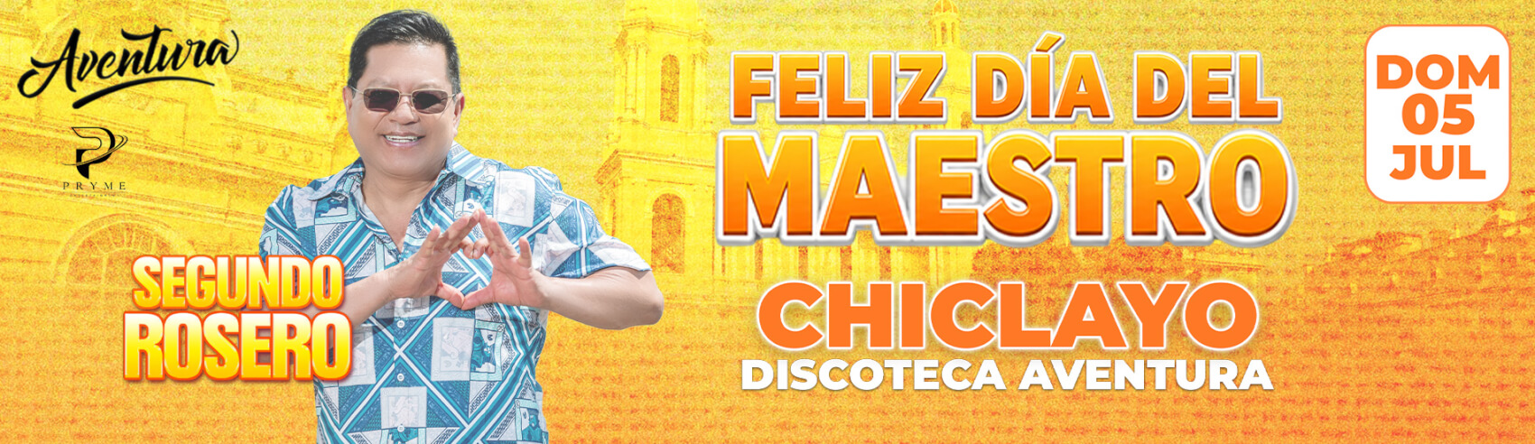 Feliz Día del Maestro con Segundo Rosero en Chiclayo
