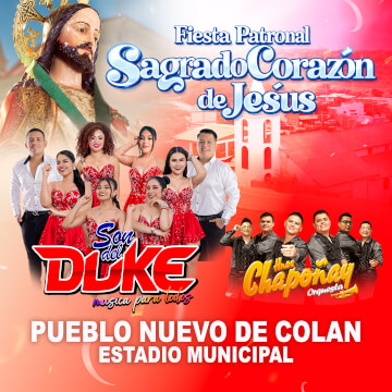 Fiesta Patronal Sagrado Corazón de Jesús con Son del Duke y Hnos Chapoñay en Pueblo Nuevo de Colán