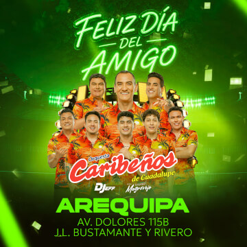Feliz Día del Amigo con Caribeños de Guadalupe en QATAR Disco Club en Arequipa