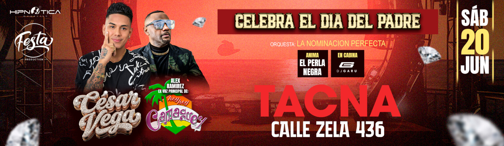 Celebra el Día del Padre con César Vega y Alex Ramírez en Tacna