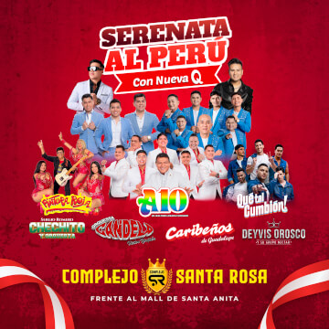 Serenata al Perú con Nueva Q y mucho más en el Complejo Santa Rosa